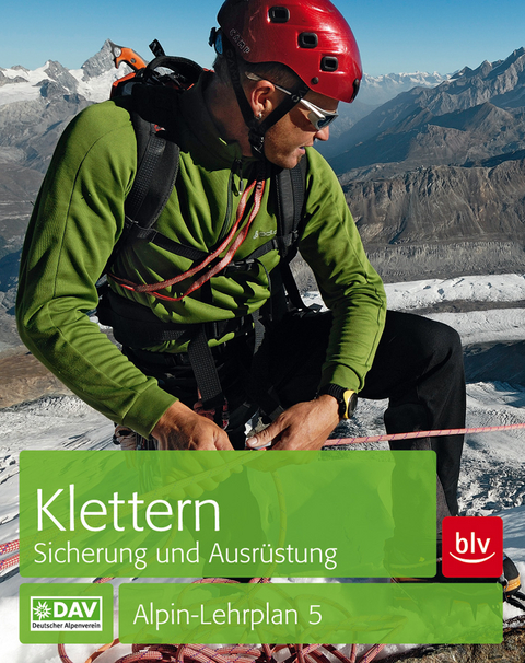 Klettern - Sicherung und Ausr&uuml;stung - Chris Semmel