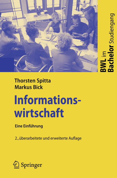 Informationswirtschaft - Thorsten Spitta, Markus Bick
