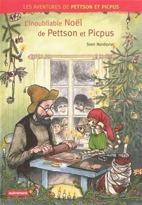 L'inoubliable No&euml;l de Pettson et Picpus - Sven Nordqvist