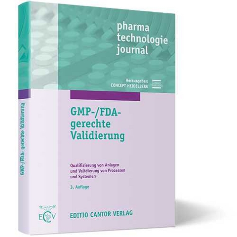GMP-/FDA-gerechte Validierung - W. Altenschmidt