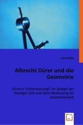 Albrecht Dürer und die Geometrie