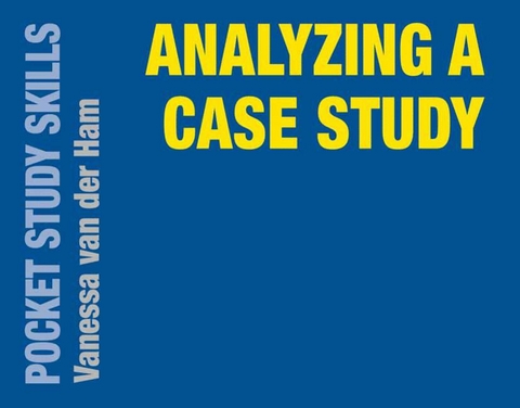 Analyzing a Case Study -  Vanessa van der Ham