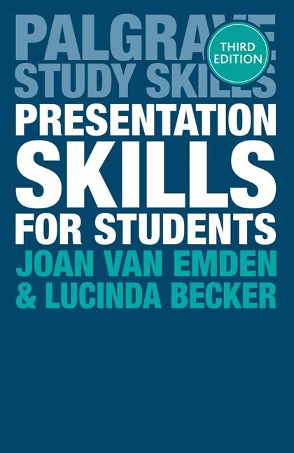Presentation Skills for Students -  Lucinda Becker,  Joan van Emden