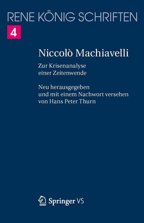 Niccol&ograve; Machiavelli - Ren&eacute; K&ouml;nig
