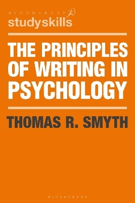 The Principles of Writing in Psychology - Thomas R. Smyth