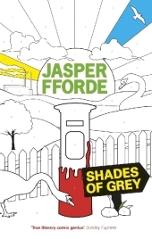 Shades of Grey - Jasper Fforde