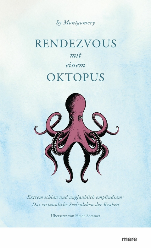 Rendezvous mit einem Oktopus -  Sy Montgomery
