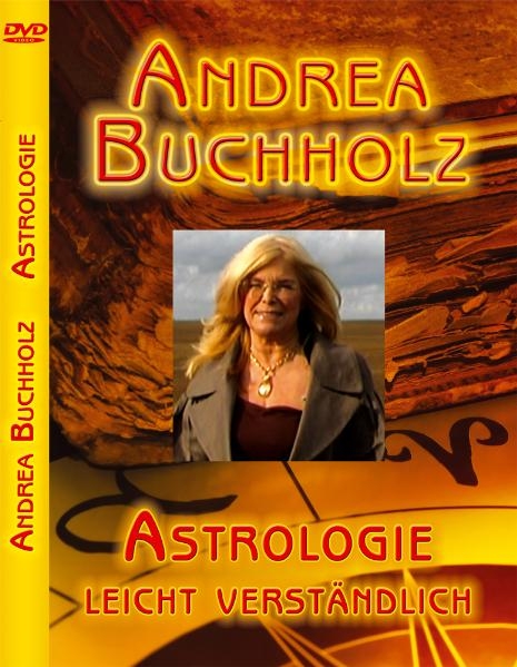 Astrologie leicht verst&auml;ndlich - Andrea Buchholz