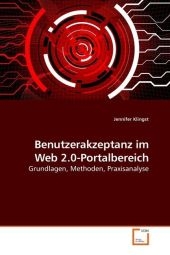 Benutzerakzeptanz im Web 2.0-Portalbereich - Jennifer Klingst