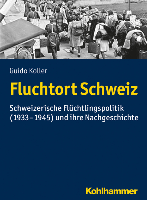 Fluchtort Schweiz -  Guido Koller