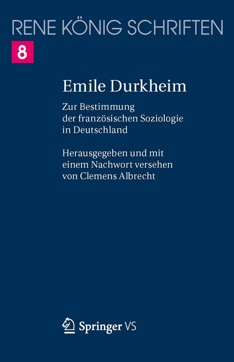 Emile Durkheim - Ren&eacute; K&ouml;nig