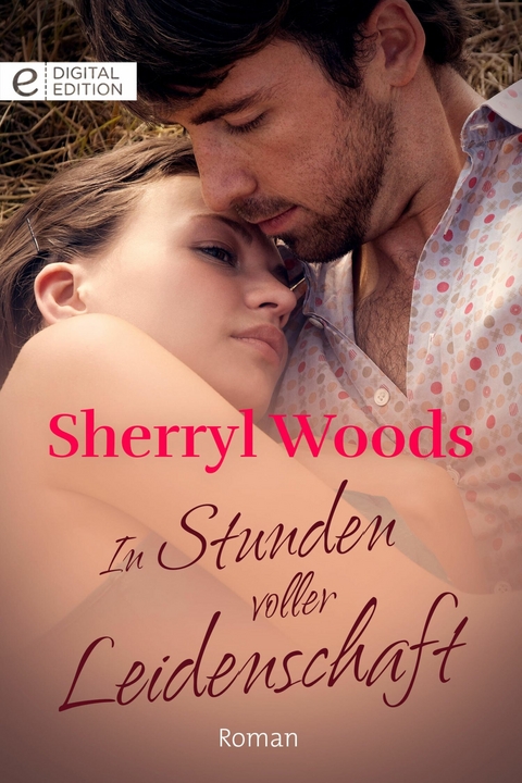 In Stunden voller Leidenschaft - Sherryl Woods