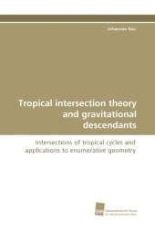Tropical intersection theory and gravitational descendants - Johannes Rau