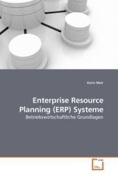 Enterprise Resource Planning (ERP) Systeme