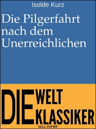 Die Pilgerfahrt nach dem Unerreichlichen