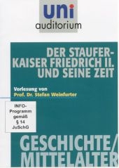 Der Staufer-Kaiser Friedrich II. und seine Zeit, 1 DVD - 