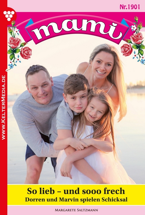 So lieb - und sooo frech -  Margarete Saltzmann