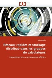 R�seaux Rapides Et Stockage Distribu� Dans Les Grappes de Calculateurs