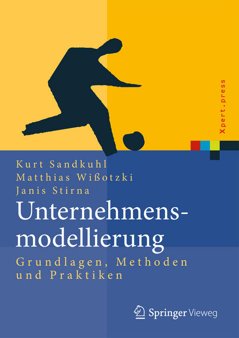 Unternehmensmodellierung - Kurt Sandkuhl, Matthias Wi&szlig;otzki, Janis Stirna