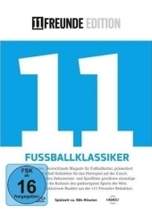 11 Freunde-Edition, 11 Fussballklassiker, 11 DVDs. Vol.1
