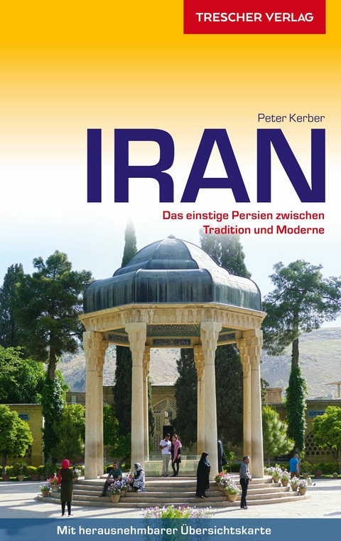 Reisef&uuml;hrer Iran - Peter Kerber