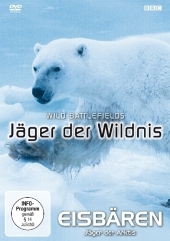 Eisbären, Jäger der Wildnis, 1 DVD, dtsch. Version