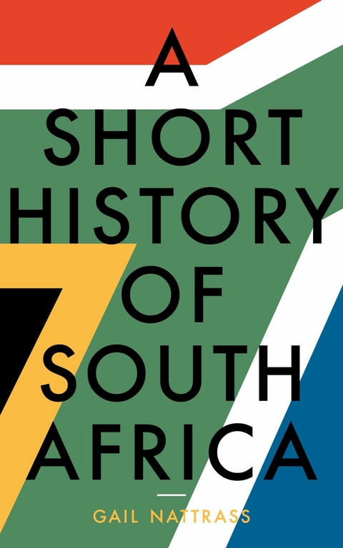 Short History of South Africa -  Gail Nattrass