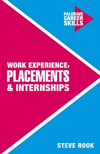 Work Experience, Placements and Internships