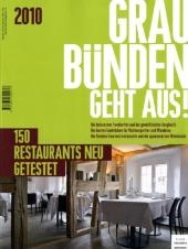 Graub&uuml;nden geht aus! 2010