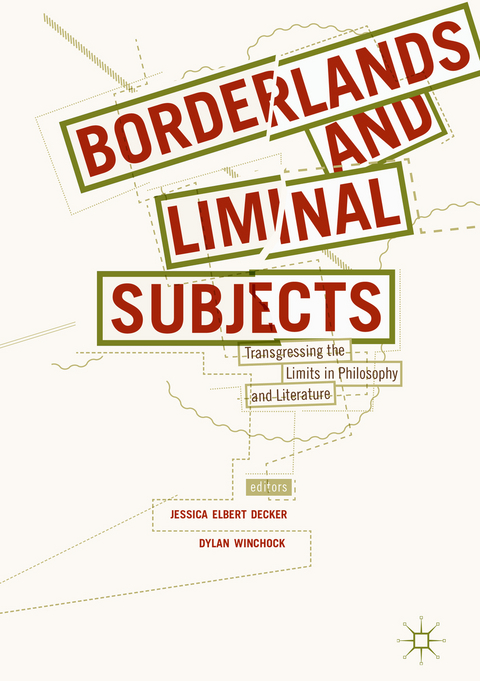 Borderlands and Liminal Subjects - 