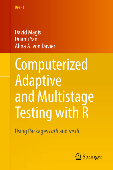 Computerized Adaptive and Multistage Testing with R -  David Magis,  Duanli Yan,  Alina A. von Davier