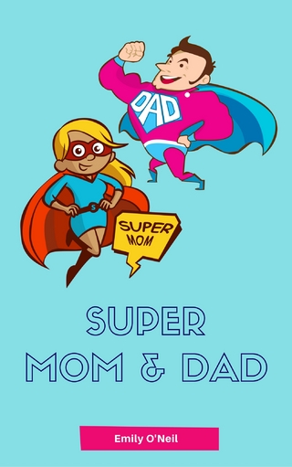Super Mom & Dad