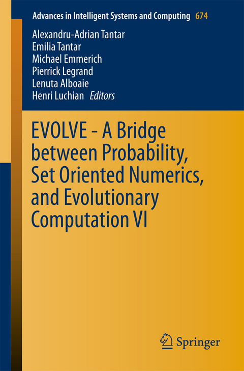 EVOLVE - A Bridge between Probability, Set Oriented Numerics, and Evolutionary Computation VI - 