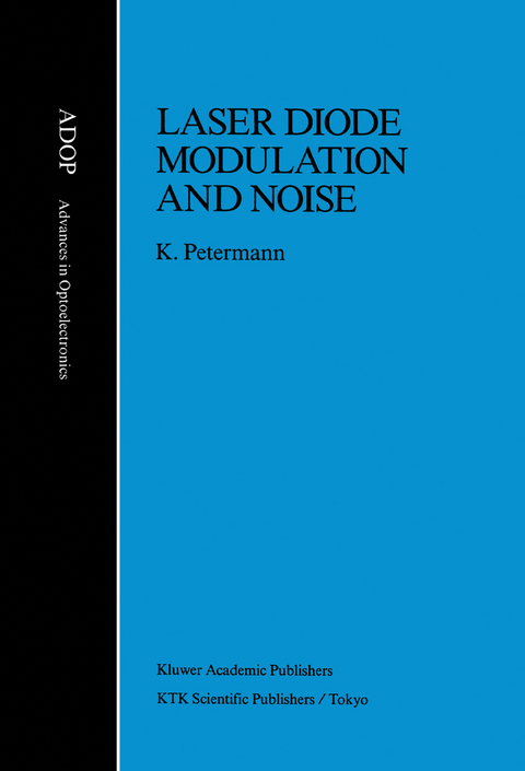 Laser Diode Modulation and Noise - Klaus Petermann