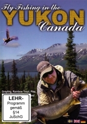 Fly Fishing in the Yukon Canada, 1 DVD