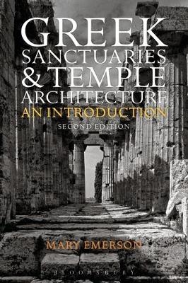 Greek Sanctuaries and Temple Architecture -  Mary Emerson