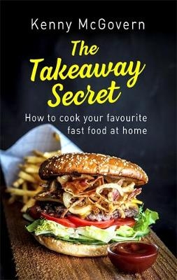Takeaway Secret, 2nd edition -  Kenny McGovern