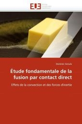 �tude Fondamentale de la Fusion Par Contact Direct