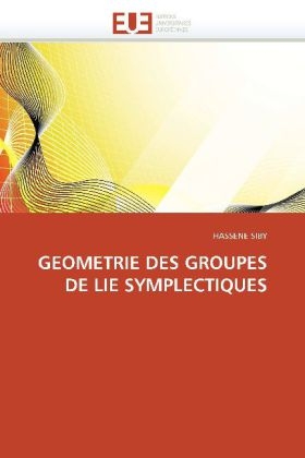 Geometrie Des Groupes de Lie Symplectiques