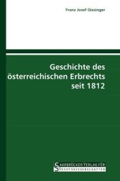 Geschichte des österreichischen Erbrechts seit 1812