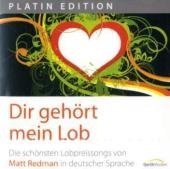 Dir geh&ouml;rt mein Lob, 1 Audio-CD - 