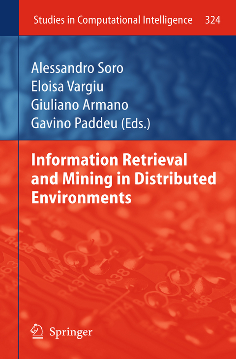 Information Retrieval and Mining in Distributed Environments - 