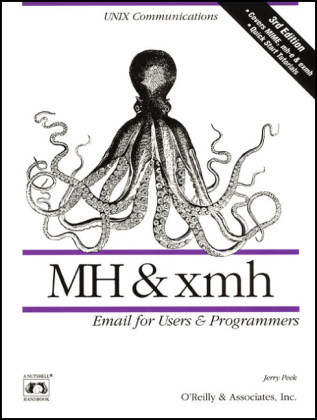 Mh and Xmh - e-Mail for Users and Programmers