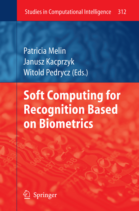 Soft Computing for Recognition based on Biometrics - 