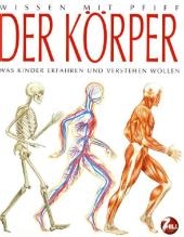 Wissen mit Pfiff: Körper