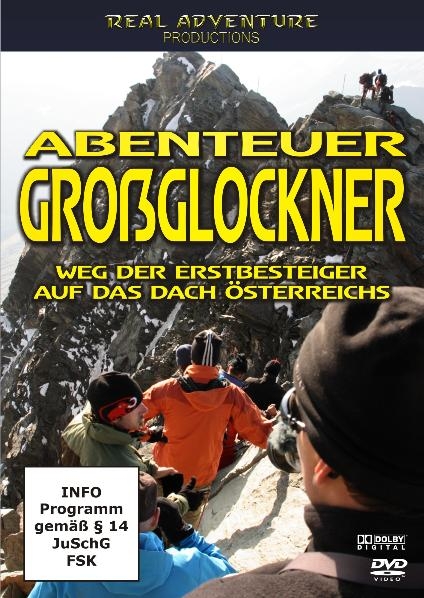 Abenteuer Gro&szlig;glockner