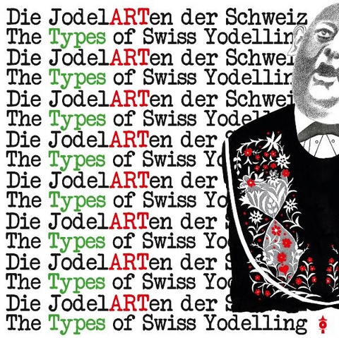 Die JodelARTen der Schweiz