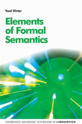 Elements of Formal Semantics -  Yoad Winter