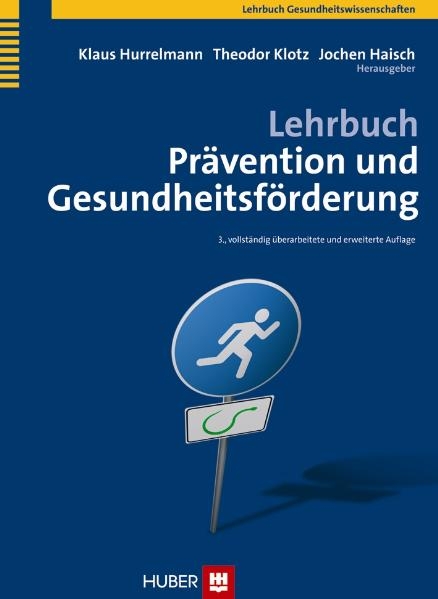 Lehrbuch Pr&auml;vention und Gesundheitsf&ouml;rderung - 