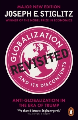 Globalization and Its Discontents Revisited -  Joseph E. Stiglitz